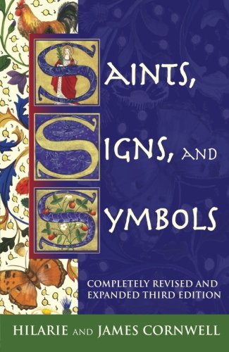 Saints, Signs, and Symbols: The Symbolic Language of Christian Art von SPCK Publishing